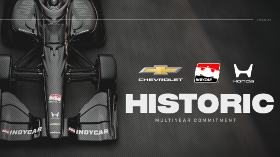 INDYCAR Announces Historic, Multiyear Commitment from Chevrolet, Honda